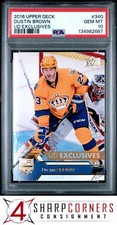 2016 UPPER DECK UD EXCLUSIVES #340 DUSTIN BROWN #/100 POP 1 PSA 10