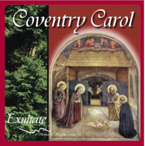 Coventry Carol by Exultate [Audio CD]