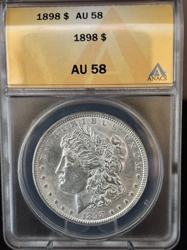 1898 Morgan Silver Dollar ANACS AU58 Graded $1