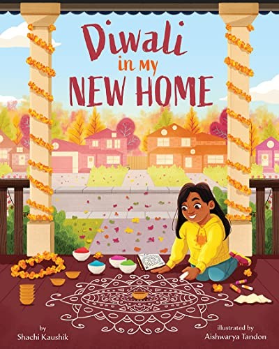 Diwali in My New Home by Shachi Kaushik (2022, Picture Book) - Image 7