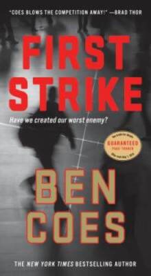 First Strike: A Thriller (A Dewey Andreas Novel) By Coes, Ben - VERY GOOD