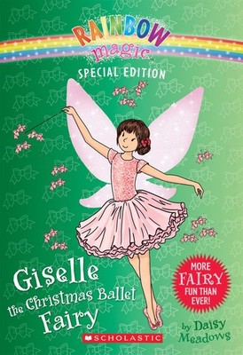 Giselle the Christmas Ballet Fairy (Rainbow Magic: Special Edition)
