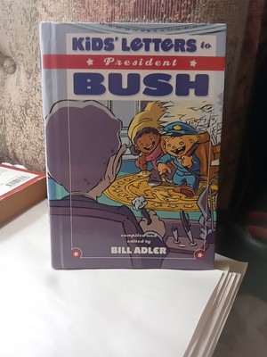 Kids Letter's To President Bush Hard Back Book 2005 Brand New