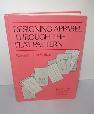 Designing Apparel Through the Flat Pattern, Revised Fifth Edition