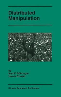 Distributed Manipulation, Hardcover by Workshop on Distributed Manipulation; ...