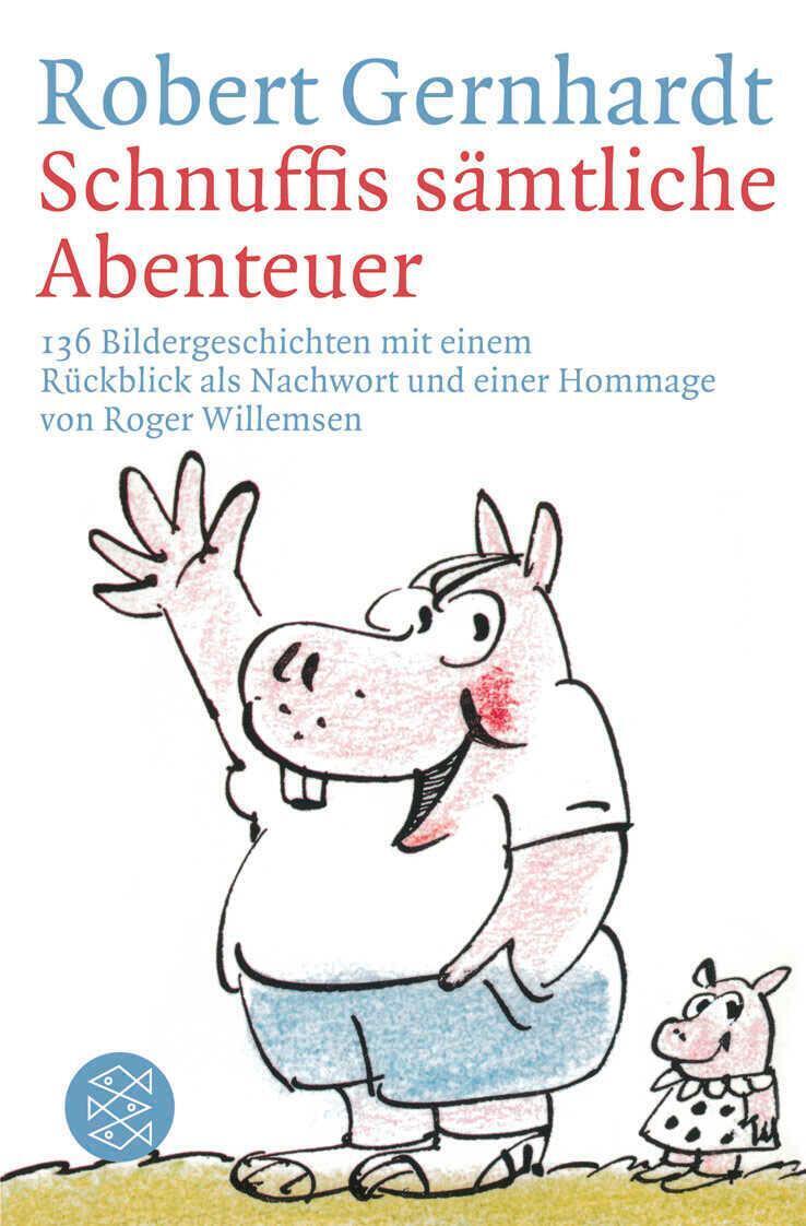 Thumbnail - Schnuffis Sämtliche Abenteuer | Robert Gernhardt | Buch | 160 S. |