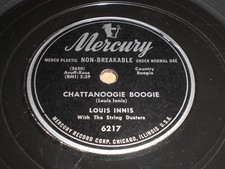 Louis Innis - Chattanoogie Boogie / Better Back Up Mama 78 - Mercury 6217