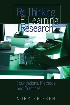 Norm Friesen Re-Thinking E-Learning Research (Paperback) (UK IMPORT)