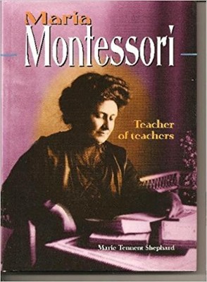 Maria Montessori: Teacher of Teachers
