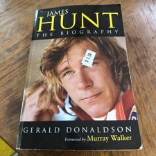 James Hunt: The Biography, Donaldson, Gerald