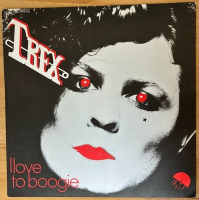 T.Rex - I Love To Boogie/Baby Boomerang (Pathe Marconi EMI France) original 1976