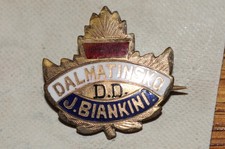 Canada Pin  Dalmatinsko D.D. J. Biankini Fraternal Organization Pin Historical *