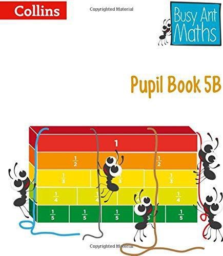 Pupil Book 5B (Busy Ant Maths) - Mumford, Jeanette