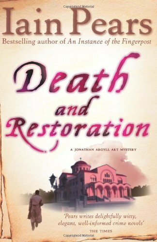 Death and Restoration-Iain Pears