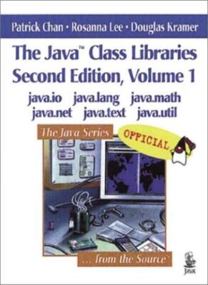 The Java Class Libraries: Vol.1: Java.Io, Java.Lang, Java.Math, 