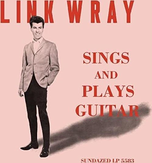 Vinile - Link Wray - Sings And Plays Guitar (Pink Vinyl) - Sundazed Music -D- N-image