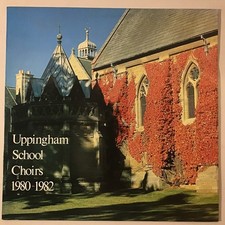 UPPINGHAM SCHOOL CHOIRS 1980 - 1982 Ralph Allwood Ex+ 1982 UK Vista Records LP