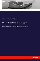 William M. F. Petrie (U. A.) | The Status Of The Jews In Egypt | Taschenbuch