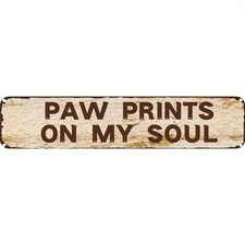 Vintage Paw Print Metal Wall Decor PAW PRINTS ON MY SOUL Rustic Iron Dog Cat
