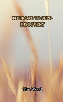 Tim Wood | The Road To Self-Discovery | Taschenbuch | Englisch (2024)