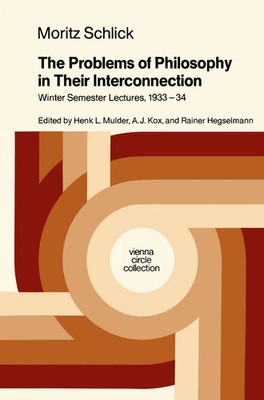 Moritz Schlick | The Problems of Philosophy in Their Interconnection | Buch | x