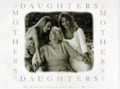 Daughters and Mothers by Jayne Wexler and Lauren Cowen (1998, Hardcover