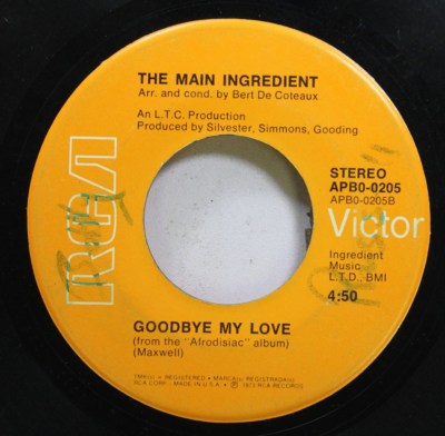 Soul 45 The Main Ingredient - Goodbye My Love / Just Don'T Want To Be Lonely On