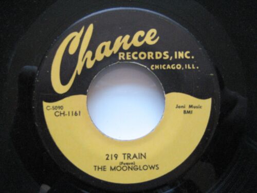 the MOONGLOWS 45 My Gal 219 Train CHANCE Repro MINT- Doowop #3577