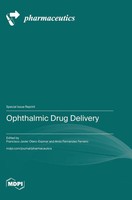 Ophthalmic Drug Delivery | Buch | Englisch | 2023 | Mdpi AG | EAN 9783036587974