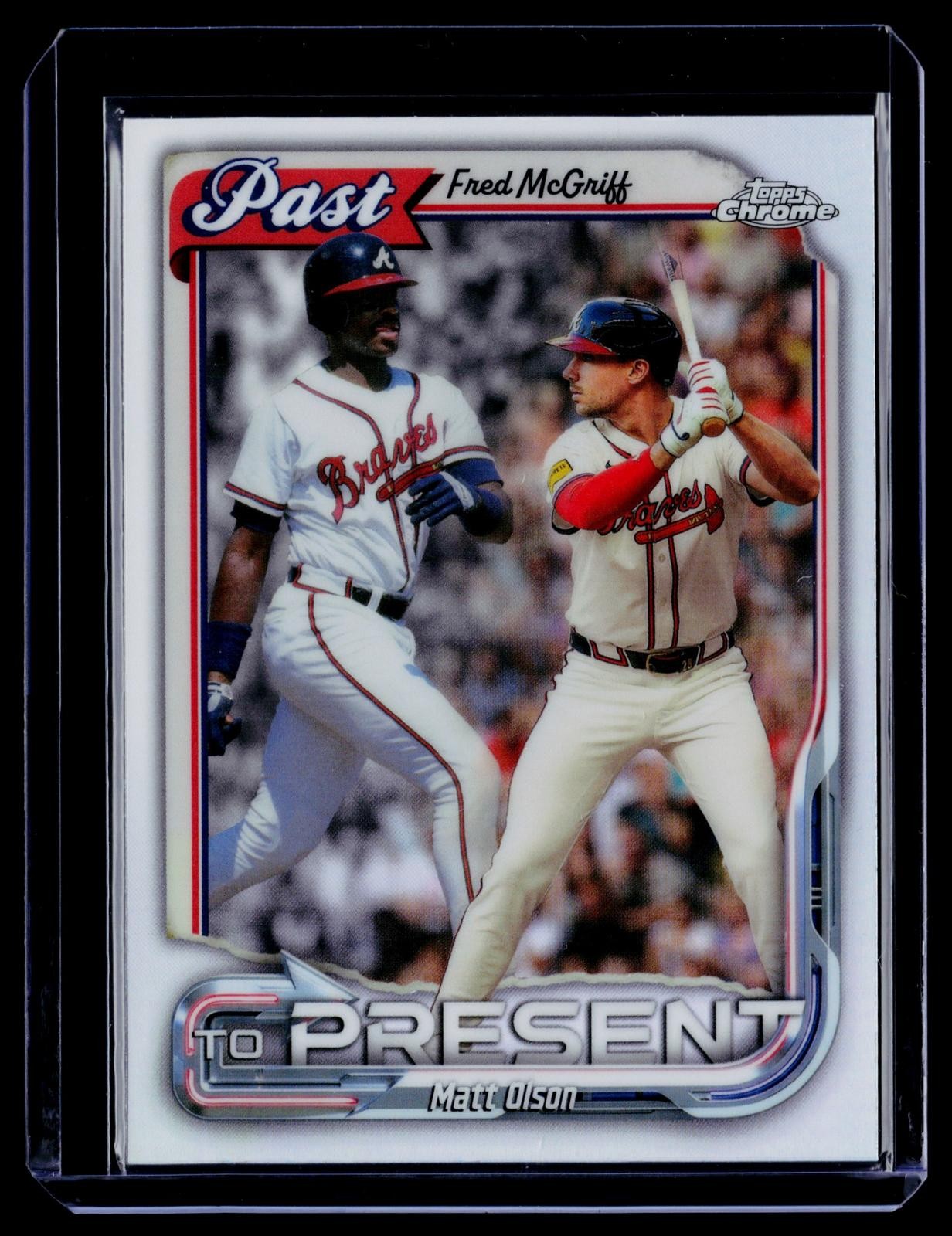 2026 Topps Chrome #PTP-25 Fred McGriff / Matt Olson Past to Present