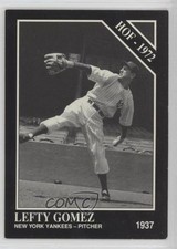 1991 The Sporting News Conlon Collection No MLB Logo on Back Lefty Gomez 05k6