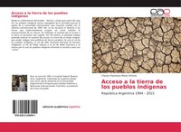 Chaves Paonessa MaríA Victoria | Acceso A La Tierra De Los Pueblos IndíGenas