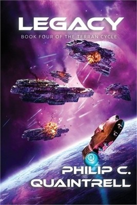 Legacy: (The Terran Cycle: Book 4) (Paperback or Softback)