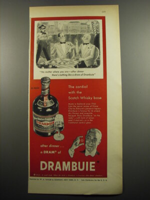 1955 Drambuie Liqueur Ad - No matter where you are - after dinner