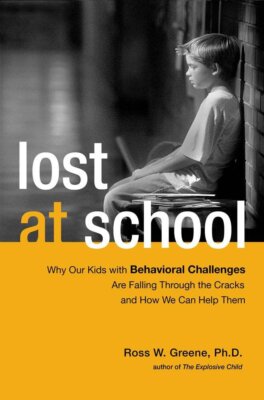 Lost at School by Ross W. Greene