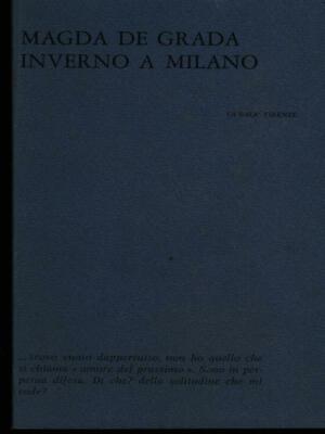 INVERNO A MILANO POESIA MAGDA DE GRADA CA BALA' 0000