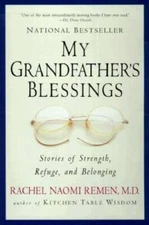 My Grandfather's Blessings: Stories of Strength, Refuge, a - VERY GOOD