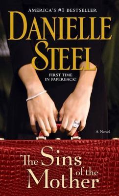 The Sins of the Mother: A Novel Steel, Danielle