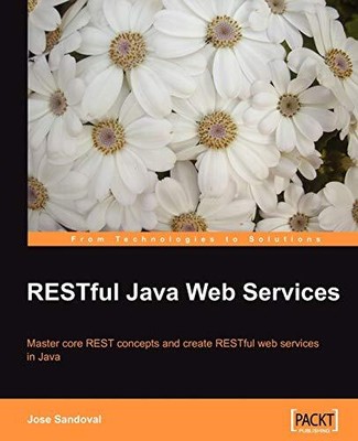 RESTful Java Web Services, Jose Sandoval