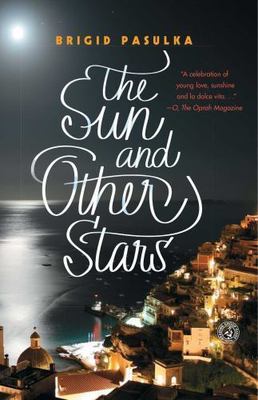 Sun and Other Stars, Paperback by Pasulka, Brigid, Brand New, Free shipping i...