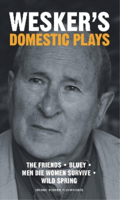 Arnold Wesker Wesker's Domestic Plays (Paperback) (UK IMPORT)
