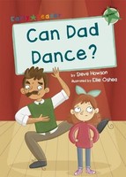 Steve Howson - Can Dad Dance Green Early Reader - Paperback - G245Z