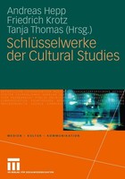 SchlüSselwerke Der Cultural Studies Andreas Hepp