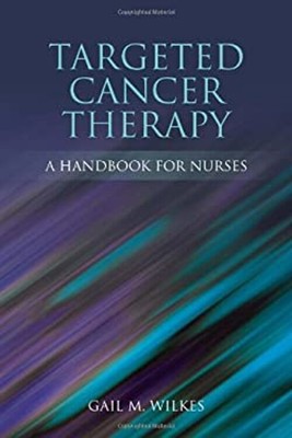 Gezielte Krebstherapie: Ein Handbuch für Krankenschwestern Taschenbuch Gail M.