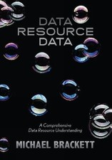 Data Resource Data by Michael Brackett Paperback Technics Publica