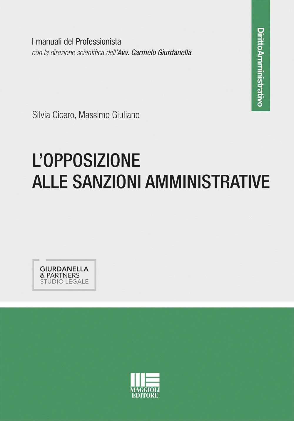 Carmelo Giurdanella L'opposizione alle sanzioni amministrative (Paperback)