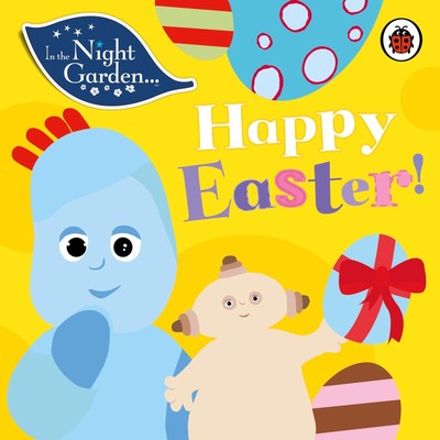 In the Night Garden | In the Night Garden: Happy Easter! | Buch | Englisch
