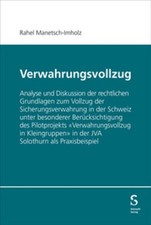 Verwahrungsvollzug Rahel Manetsch-Imholz