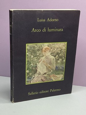LICHTBOGEN Luisa Adorno Sellerio 1998 