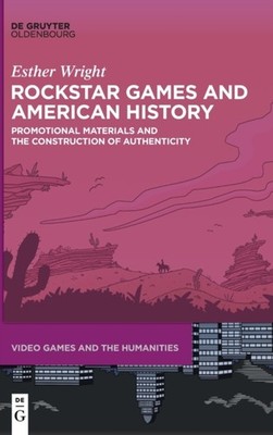 Wright - Rockstar Games and American History - New hardback or cased b - X555z